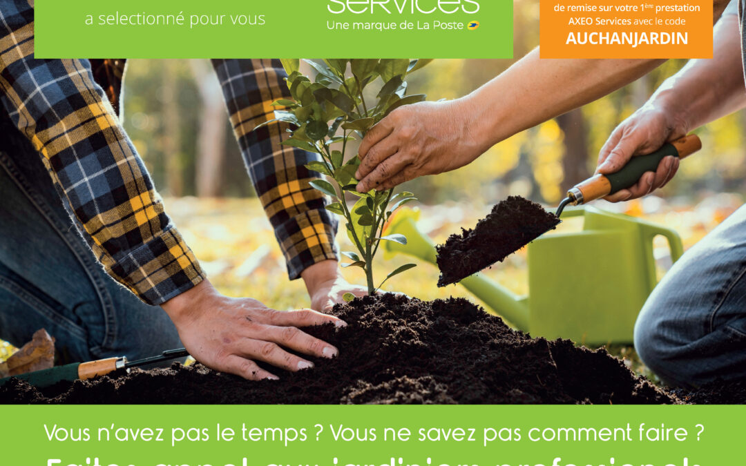 AXEO Services et Auchan, partenaires de votre jardin