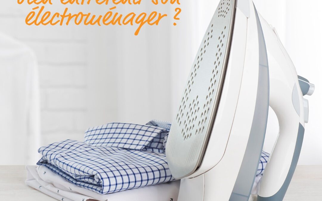 Astuces pour entretenir son électroménager